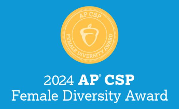 2024 AP CSP Female Diversity Award