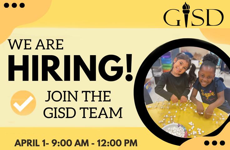 We are hiring! Join the GISD Team on April 1 starting at 9 a.m.