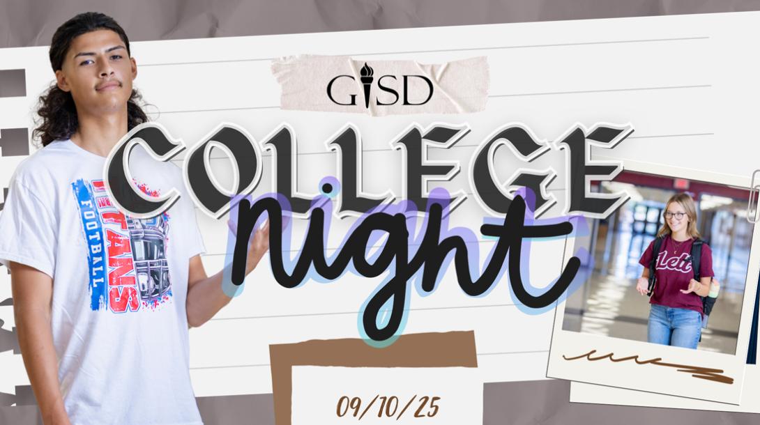 A scrapbook-style graphic featuring a polaroid of a student with a backpack and a large cutout of student waving. Overlaid is the text "GISD College Night - 9/10/25".