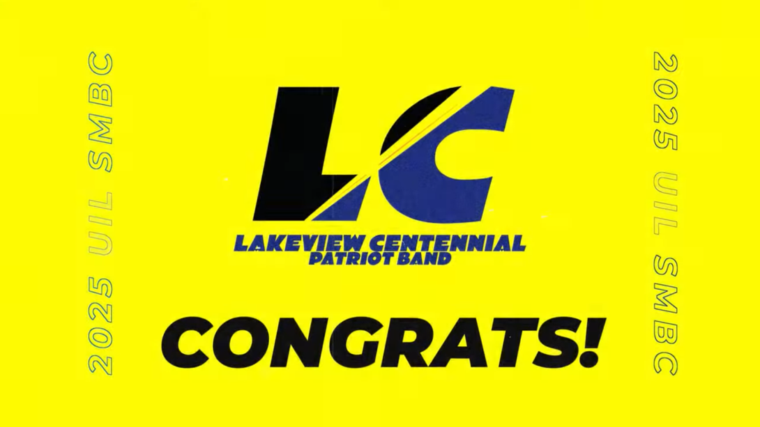 Lakeview Centennial Patriot Band Congrats